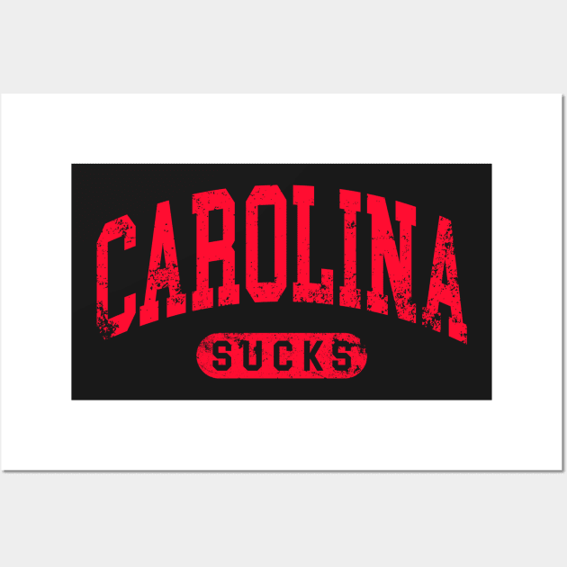 Carolina sucks rivals shirt Wall Art by Sharkshock